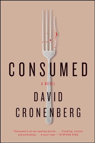 Consumed: A Novel